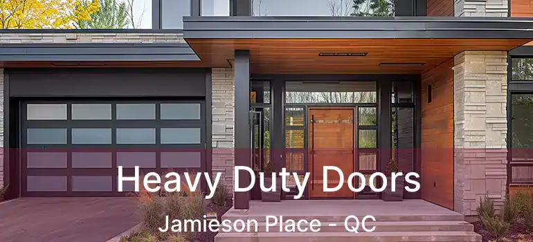  Heavy Duty Doors Jamieson Place - QC
