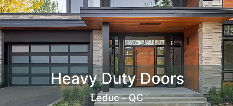  Heavy Duty Doors Leduc - QC