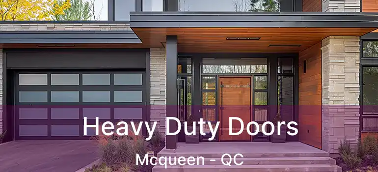  Heavy Duty Doors Mcqueen - QC