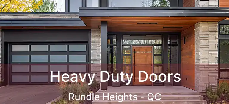  Heavy Duty Doors Rundle Heights - QC