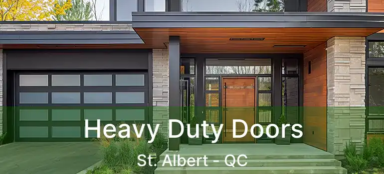  Heavy Duty Doors St. Albert - QC