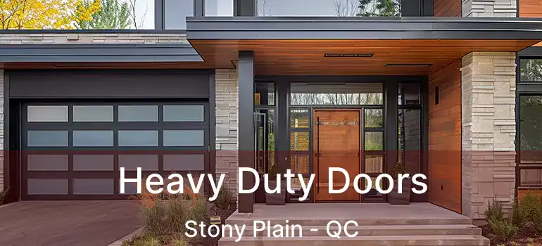  Heavy Duty Doors Stony Plain - QC