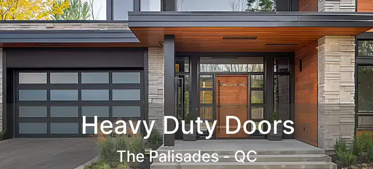  Heavy Duty Doors The Palisades - QC