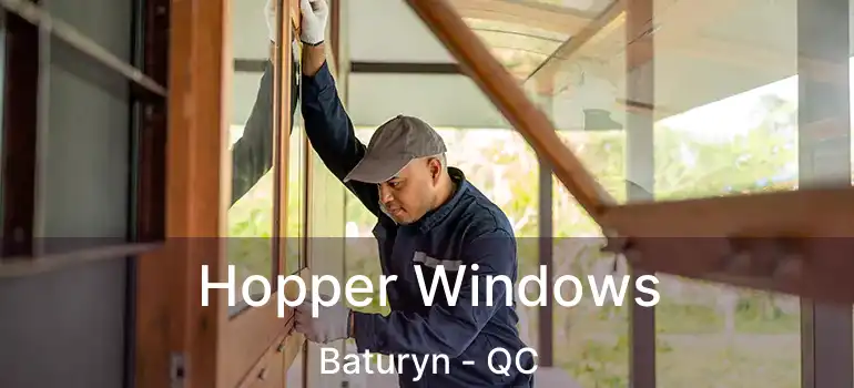  Hopper Windows Baturyn - QC