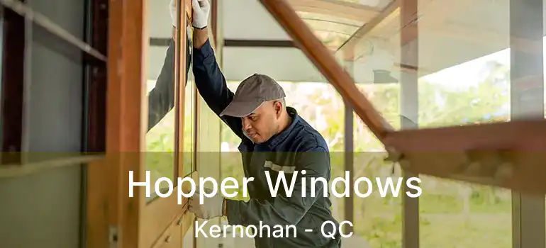  Hopper Windows Kernohan - QC