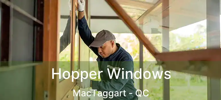  Hopper Windows MacTaggart - QC