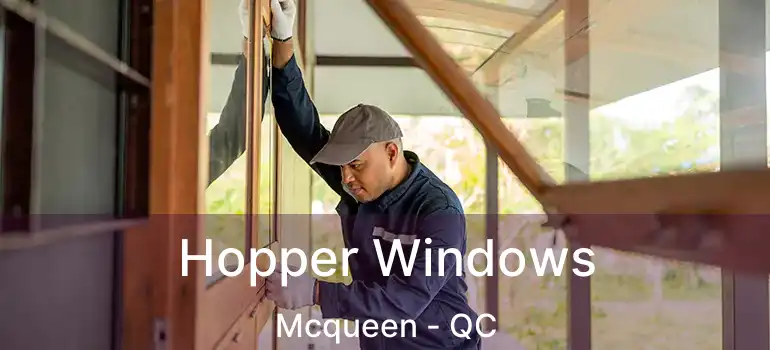  Hopper Windows Mcqueen - QC