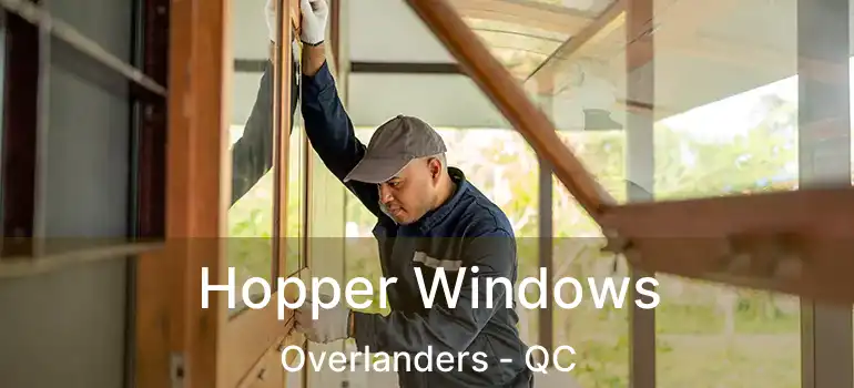  Hopper Windows Overlanders - QC