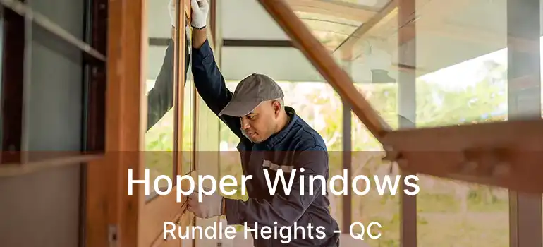  Hopper Windows Rundle Heights - QC