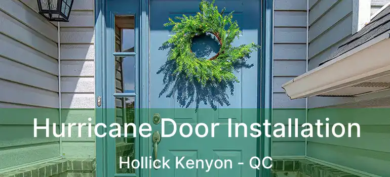  Hurricane Door Installation Hollick Kenyon - QC