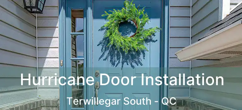 Hurricane Door Installation Terwillegar South - QC