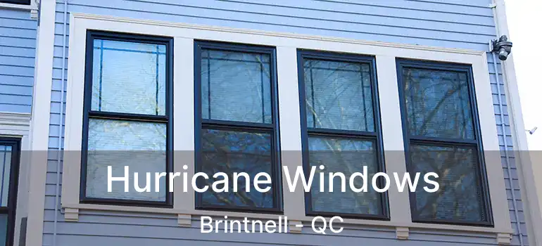  Hurricane Windows Brintnell - QC