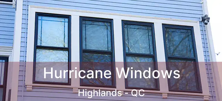  Hurricane Windows Highlands - QC