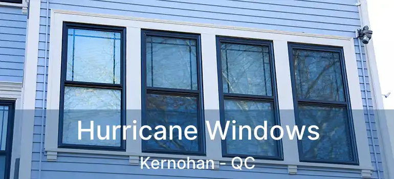  Hurricane Windows Kernohan - QC
