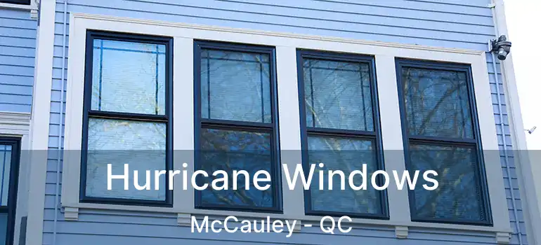  Hurricane Windows McCauley - QC
