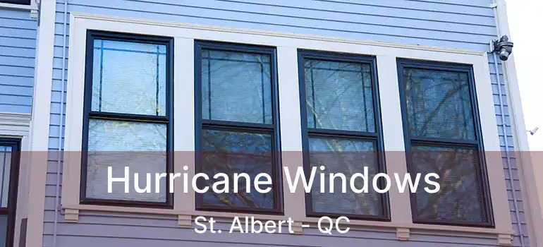  Hurricane Windows St. Albert - QC