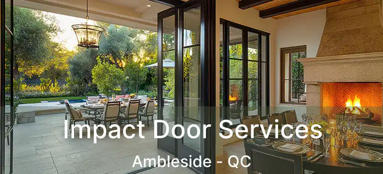  Impact Door Services Ambleside - QC