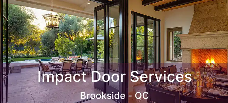  Impact Door Services Brookside - QC
