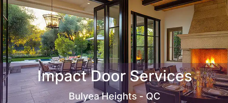  Impact Door Services Bulyea Heights - QC