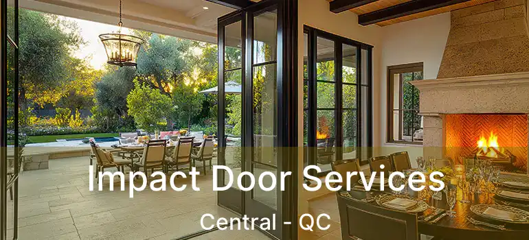  Impact Door Services Central - QC