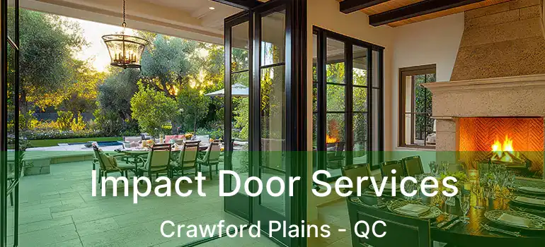  Impact Door Services Crawford Plains - QC