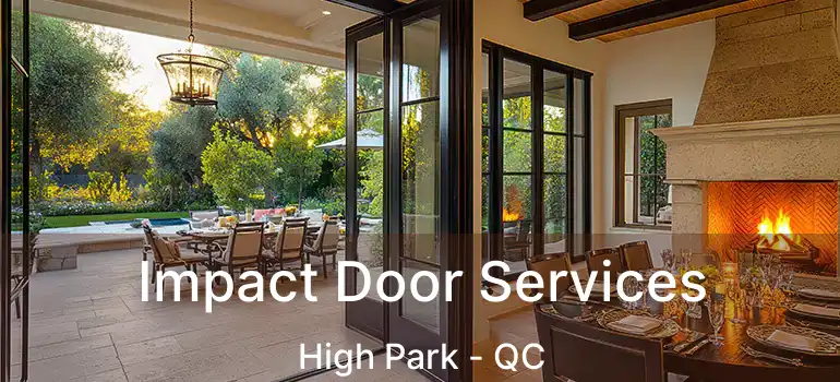  Impact Door Services High Park - QC