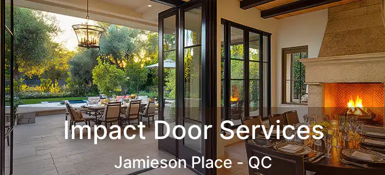  Impact Door Services Jamieson Place - QC