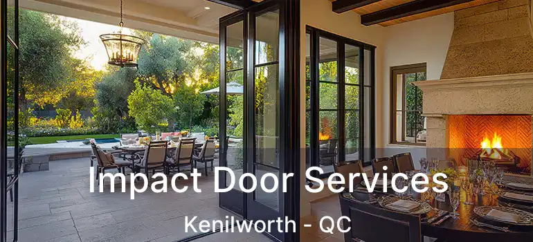  Impact Door Services Kenilworth - QC