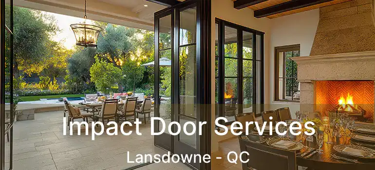  Impact Door Services Lansdowne - QC