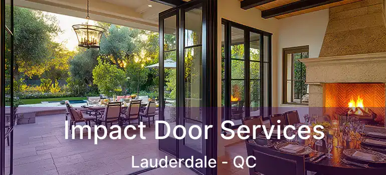  Impact Door Services Lauderdale - QC