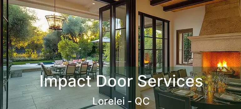  Impact Door Services Lorelei - QC