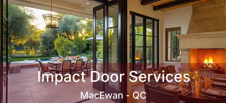  Impact Door Services MacEwan - QC