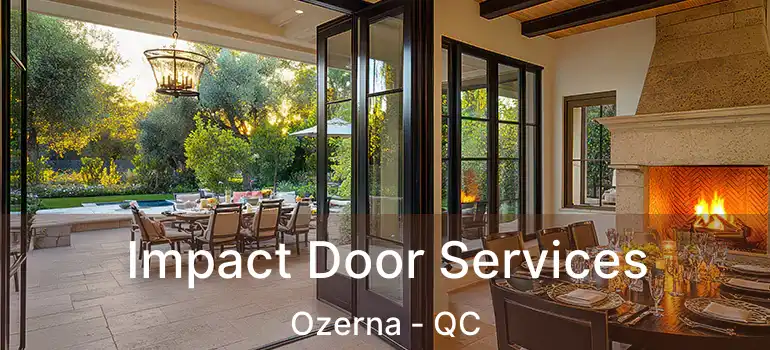  Impact Door Services Ozerna - QC