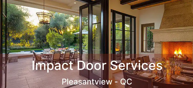  Impact Door Services Pleasantview - QC