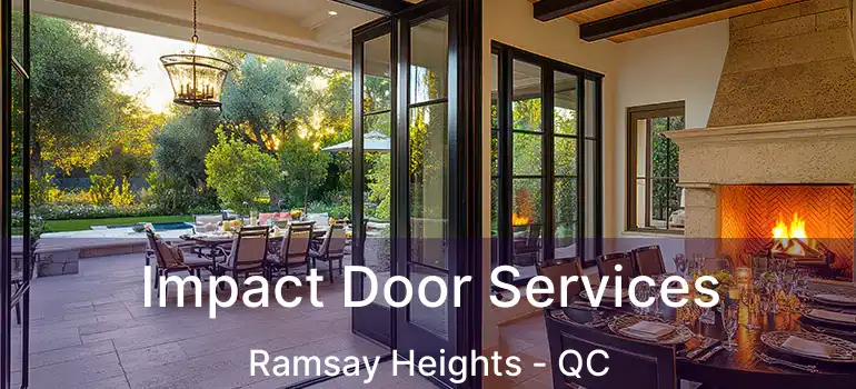  Impact Door Services Ramsay Heights - QC