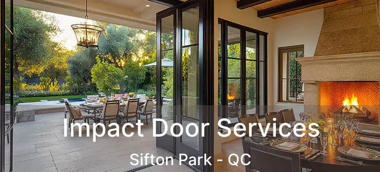  Impact Door Services Sifton Park - QC