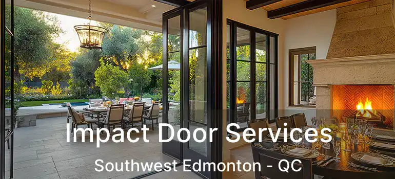  Impact Door Services Southwest Edmonton - QC