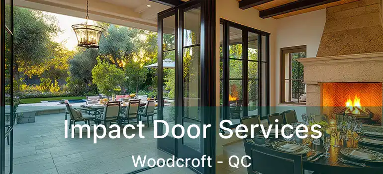  Impact Door Services Woodcroft - QC