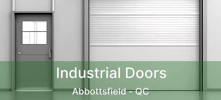  Industrial Doors Abbottsfield - QC