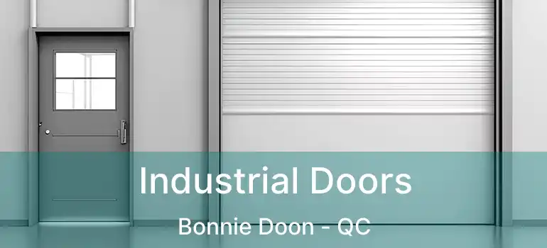  Industrial Doors Bonnie Doon - QC