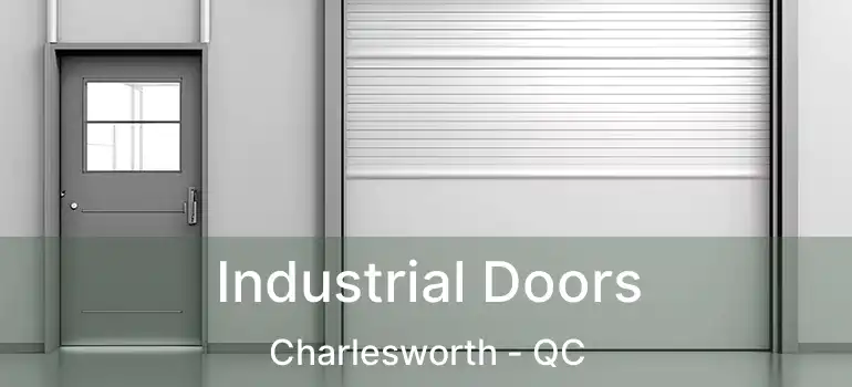  Industrial Doors Charlesworth - QC