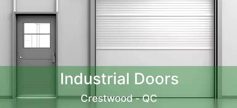  Industrial Doors Crestwood - QC