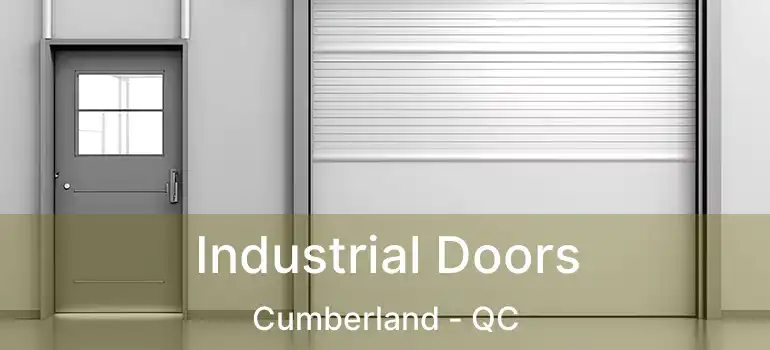  Industrial Doors Cumberland - QC
