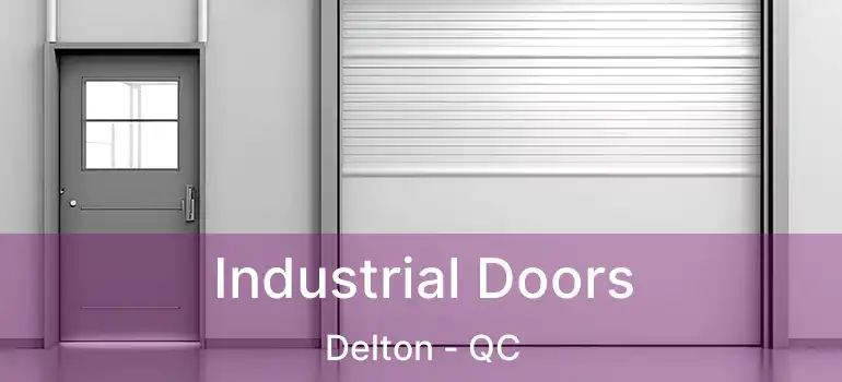  Industrial Doors Delton - QC
