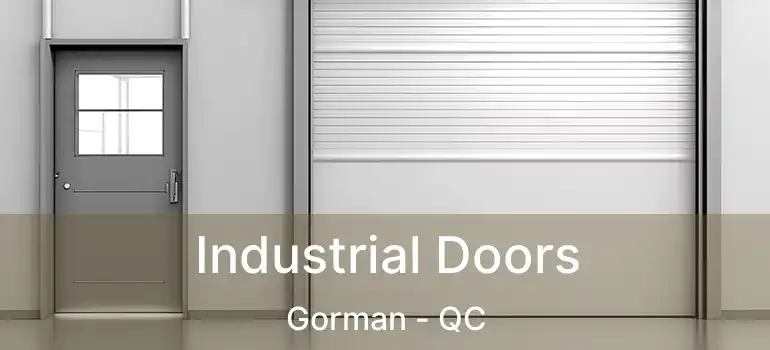  Industrial Doors Gorman - QC