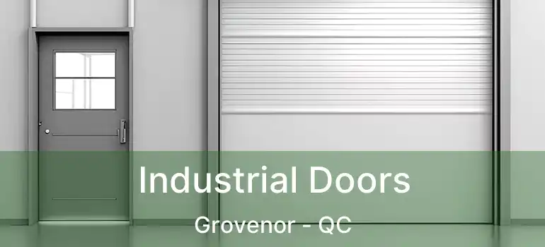  Industrial Doors Grovenor - QC