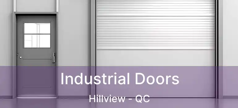  Industrial Doors Hillview - QC