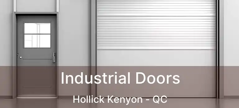  Industrial Doors Hollick Kenyon - QC