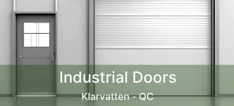  Industrial Doors Klarvatten - QC