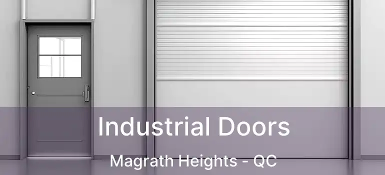  Industrial Doors Magrath Heights - QC